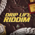 Drip Life Riddim – Urban Team Records
