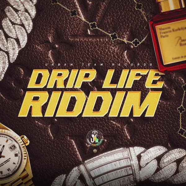 Drip Life Riddim - Urban Team Records