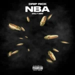 Drip Rick – NBA (Killy Dem)