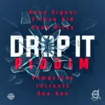 Drop It Riddim (2023) – John John Records
