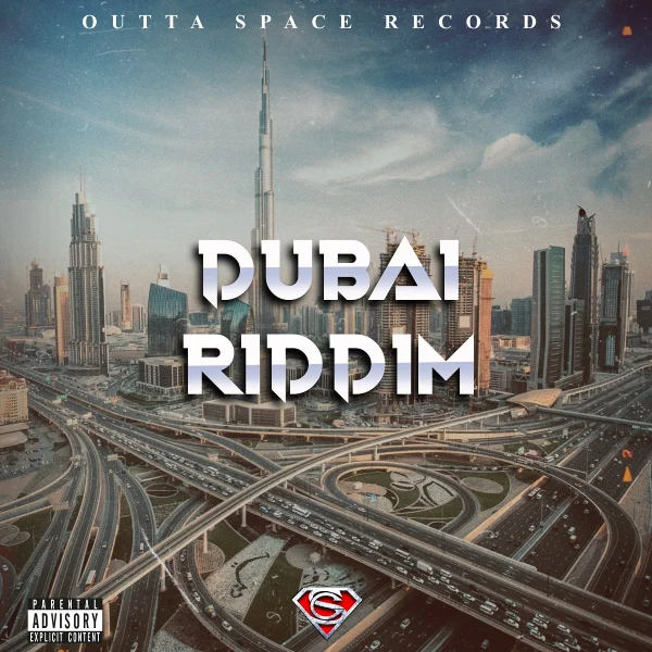 Dubai Riddim - Outta Space Records