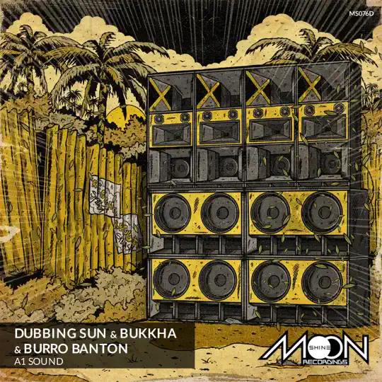 Dubbing Sun & Bukkha Feat. Burro Banton - A1 Sound