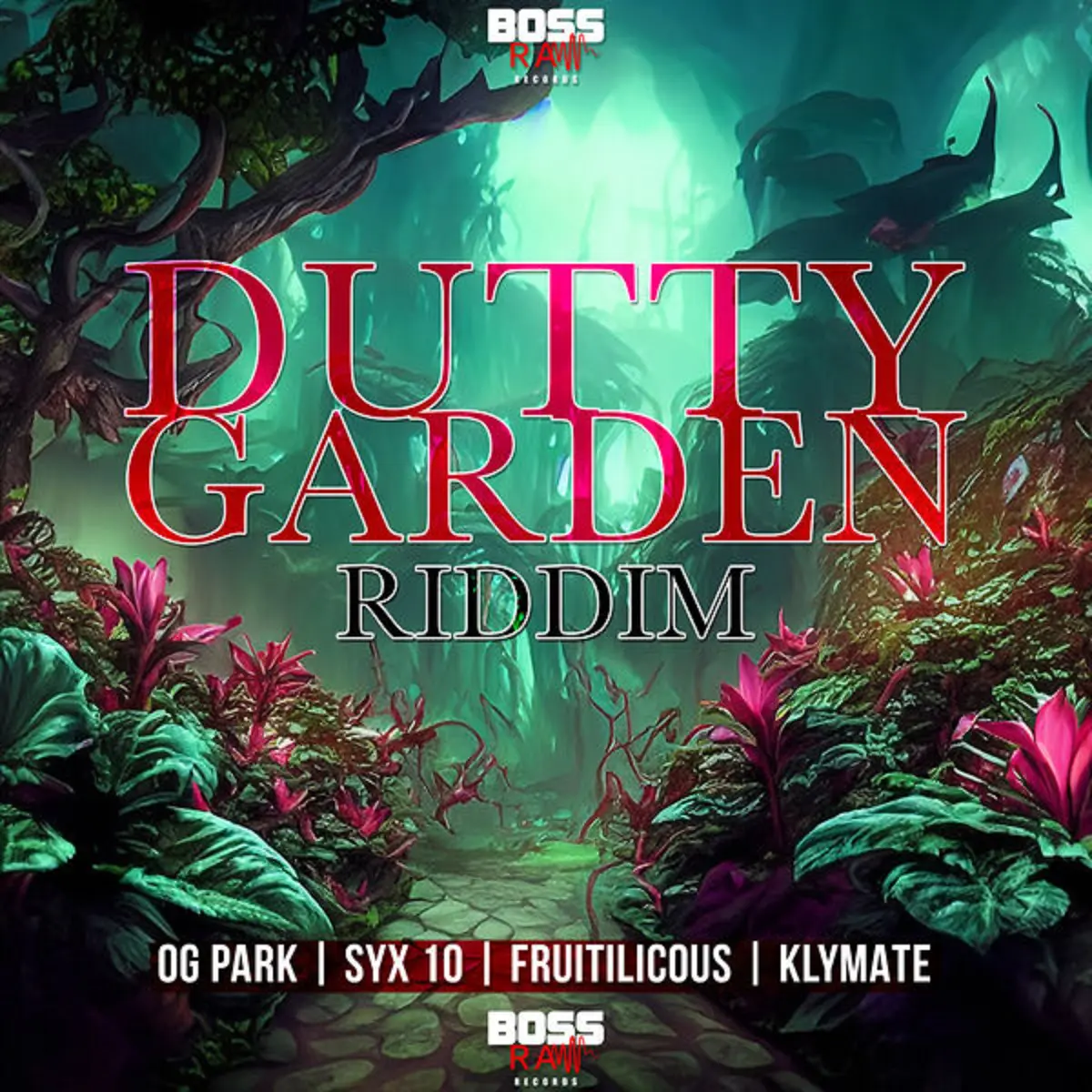 Dutty Garden Riddim - Boss Raw Records | Riddim World