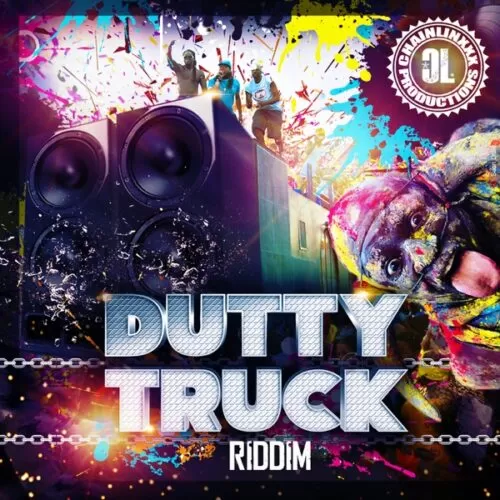 dutty truck riddim - chainlinxxx productions