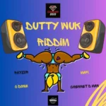 Dutty Wuk Riddim – WeWorld Productions