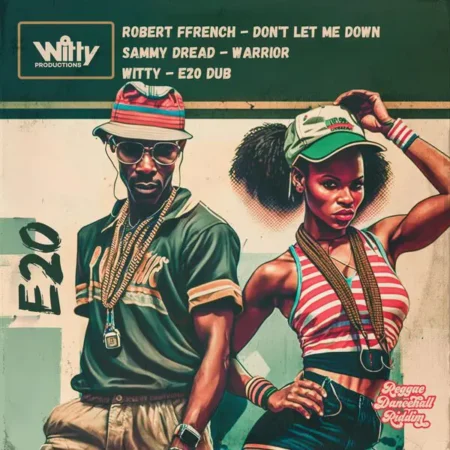 E20 Riddim – Witty Records E20 Riddim - Witty Records