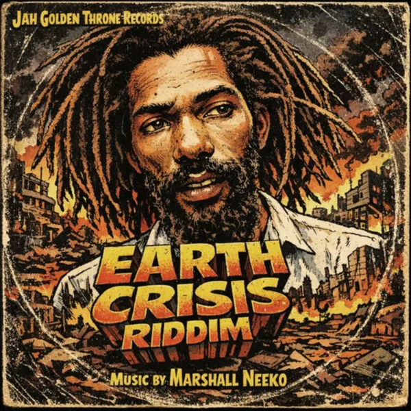 Earth Crisis Riddim – Jah Golden Throne Records Earth Crisis Riddim - Jah Golden Throne Records