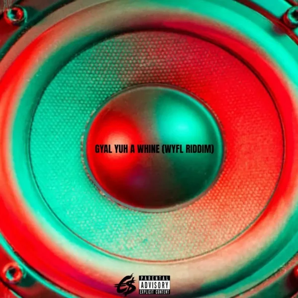 Eazi Money X Tu Fly - Gyal Yuh A Whine