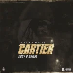 Eddy G Bomba – Cartier