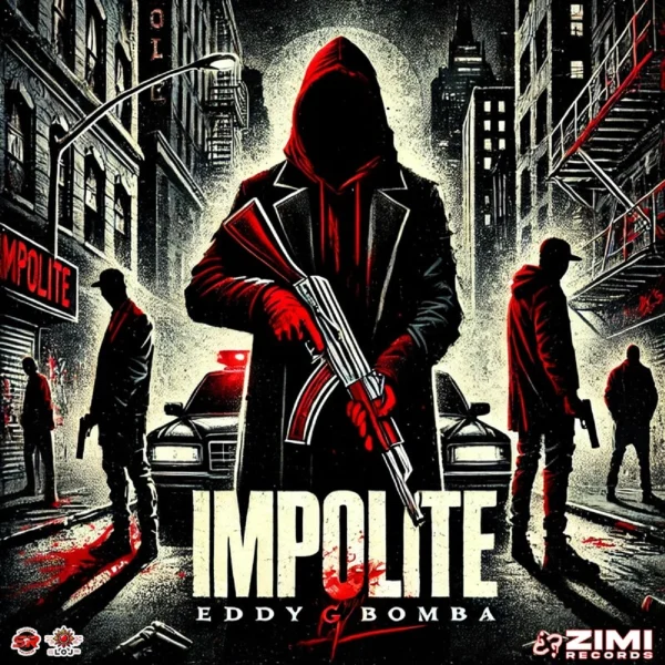 Eddy G Bomba - Impolite