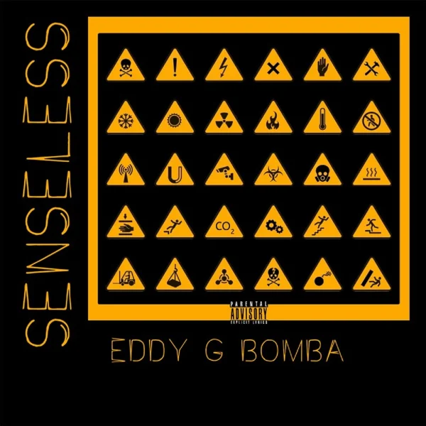 Eddy G Bomba - Senseless