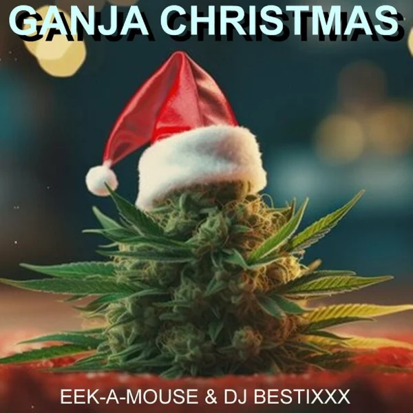 Eek-a-mouse - Ganja Christmas