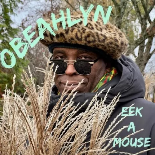 eek-a-mouse-obeahlyn