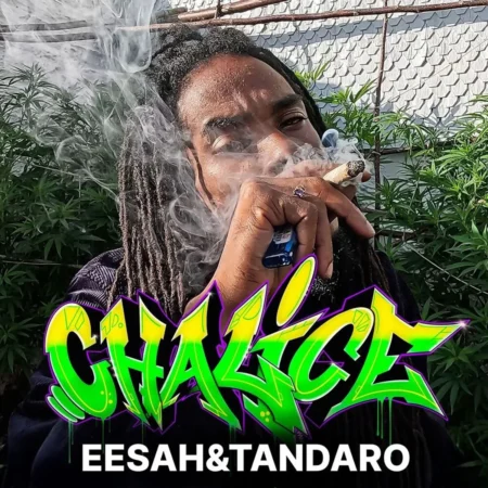 Eesah & Tandaro - Chalice