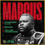 Eesah x Teflon Young King – Marcus
