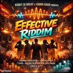 Effective Riddim – Kobey Di Great