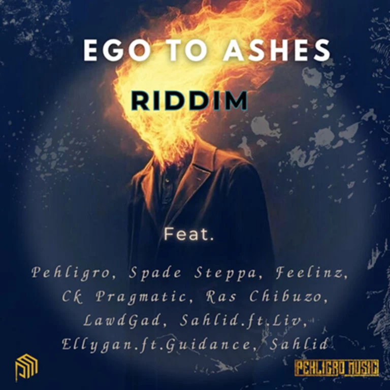 Ego To Ashes Riddim – Pehligro Music Ego To Ashes Riddim - Pehligro Music