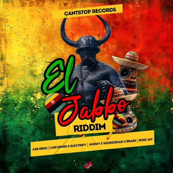 El Jabbo Riddim - Cantstop Records