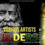 Elders Riddim – Mount Zion Music