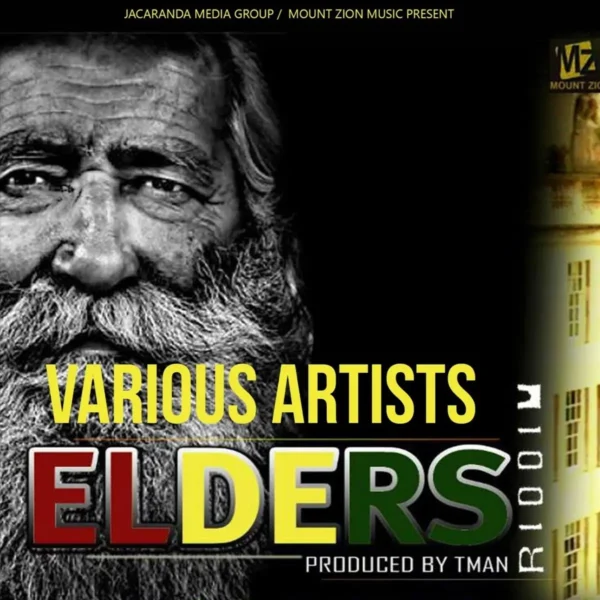 Elders Riddim - Mount Zion Music