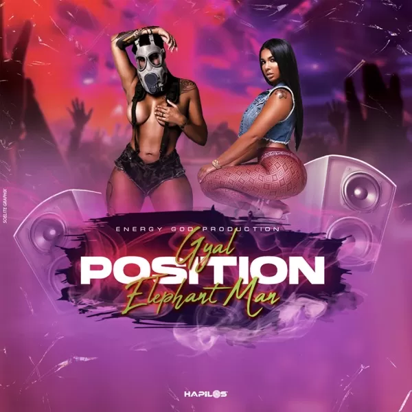 elephant man - gyal position