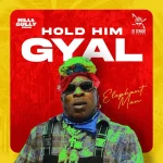 Elephant Man – Hold Him Gyal