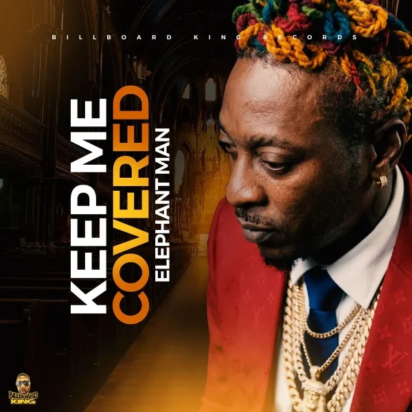 Elephant Man X Kemar Mcgregor - Keep Me Covered