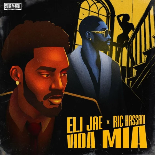 Eli Jae X Ric Hassani - Vida Mia