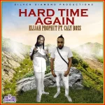 Elijah Prophet Ft. Caly Boss – Hard Time Again