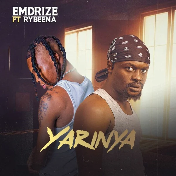 Emdrize Ft. Rybeena - Yarinya