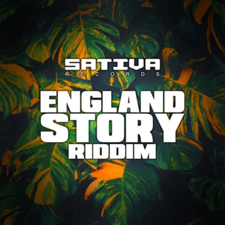 England Story Riddim - Sativa Records