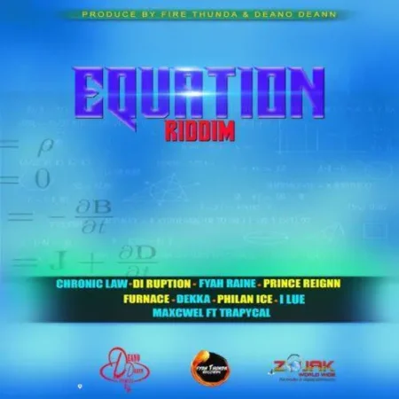 equation riddim - deano deann / fire thunda