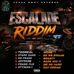 Escalade Riddim – Cappa Bwoy Records