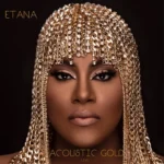 Etana – Acoustic Gold Album