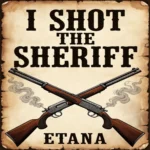 Etana – I Shot the Sheriff