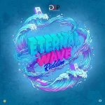 Eternal Wave Riddim – Good Good Productions