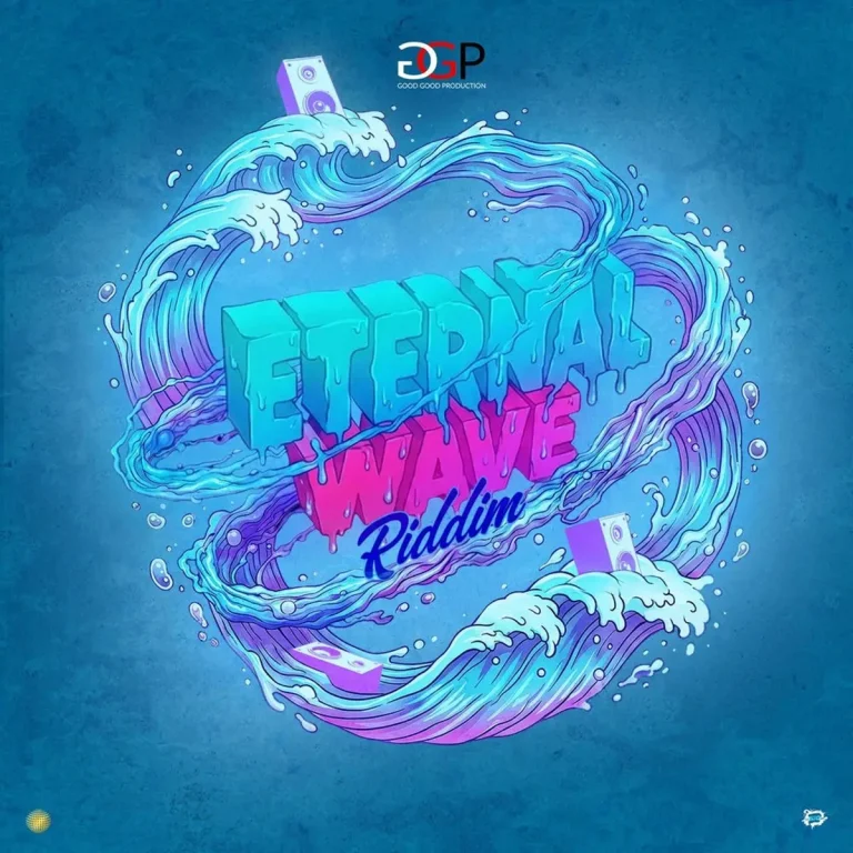 Eternal Wave Riddim - Good Good Productions