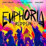 Euphoria Riddim (2023) – Monk Music