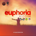 Euphoria Riddim – A G-Slixxx Productions
