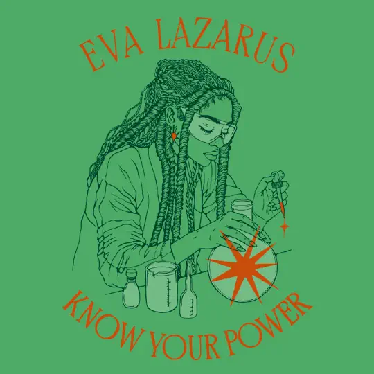 Eva Lazarus - Know Your Power