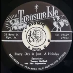 Every Day Is Just A Holiday Riddim – Treasure Isle, Xterminator, Landmark