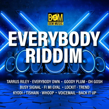 Everybody Riddim – Bomdem Music Everybody Riddim - Bomdem Music