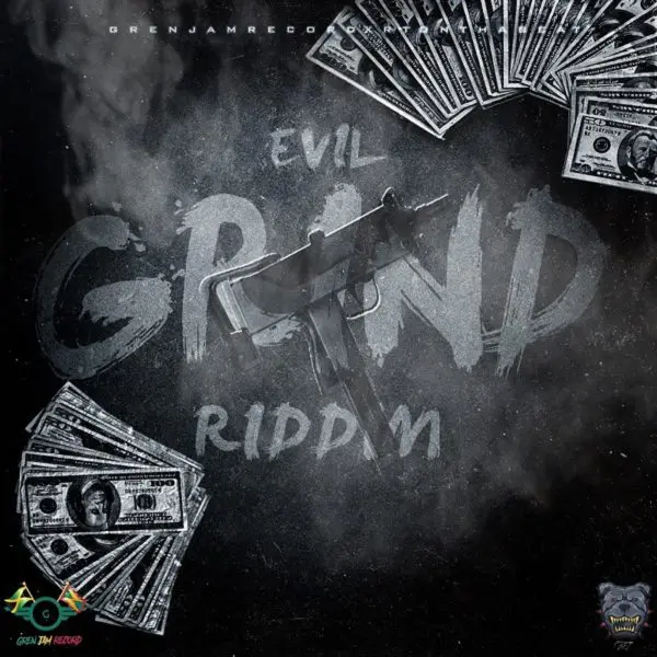 Evil Grind Riddim - Gren Jam Records