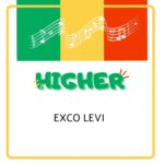 Exco Levi – Higher