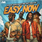 Exco Levi x Julian Marley x King Cruff x Kheilstone – Easy Now
