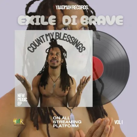Exile Di Brave – Count My Blessings Exile Di Brave - Count My Blessings