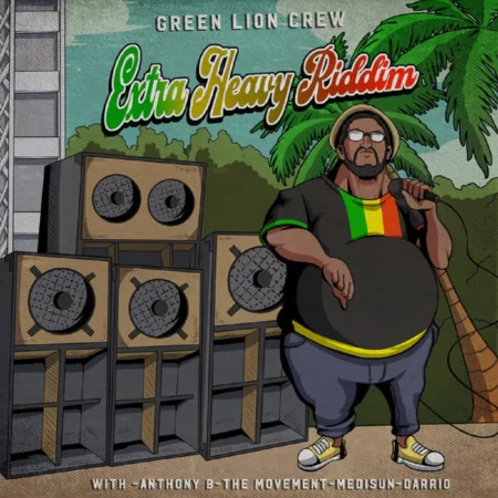 Extra Heavy Riddim – Green Lion Crew Extra Heavy Riddim - Green Lion Crew