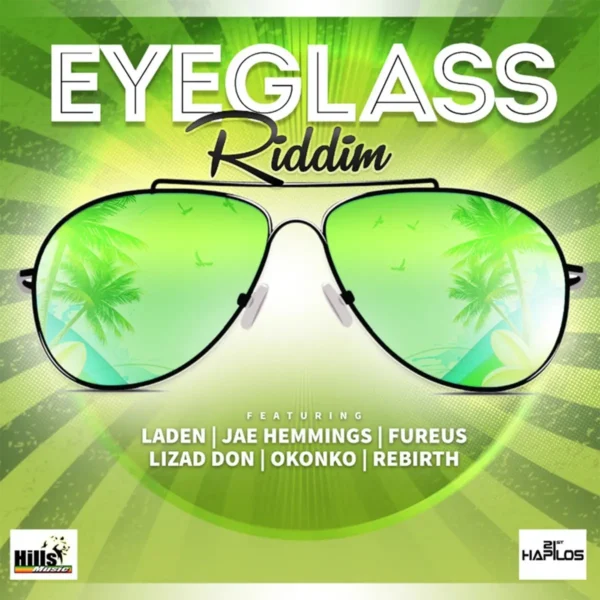 Eye Glass Riddim - Hills Music