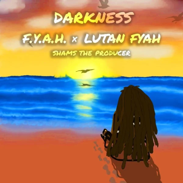 F.y.a.h. X Lutan Fyah - Darkness