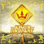 F.Y.A.H. x Ras-I x Abel Miller – King’s Highway